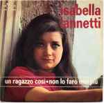 Un Ragazzo Così / Non Lo Farò Mai Più