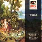 Water (Highlights From The HMV Classics Collection)
