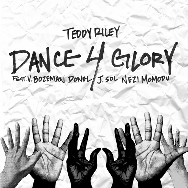 Dance 4 Glory (feat. V. Bozeman, Donel, J-Sol & Nezi Momodu) – Single
