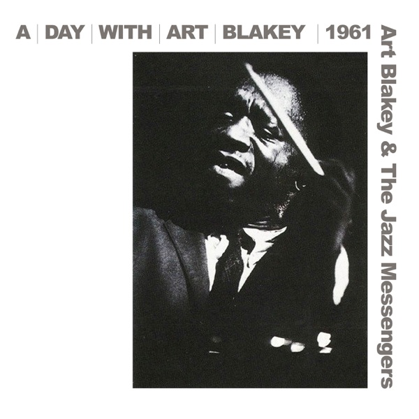 A Day with Art Blakey (feat. Art Blakey, Bobby Timmons, Jymie Merritt, Wayne Shorter & Lee Morgan)