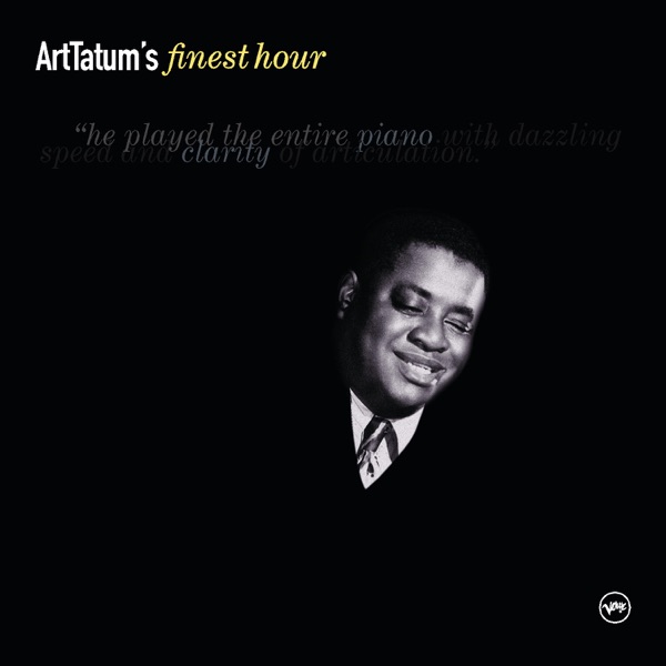 Art Tatum’s Finest Hour