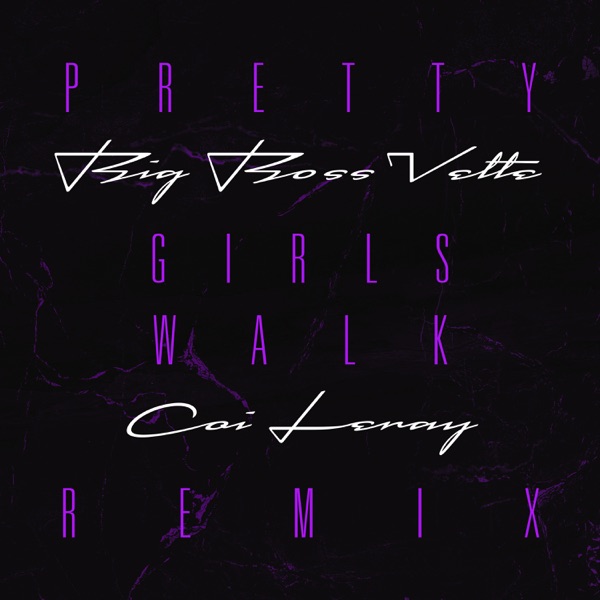 Pretty Girls Walk (Remix) [feat. Coi Leray] – Single