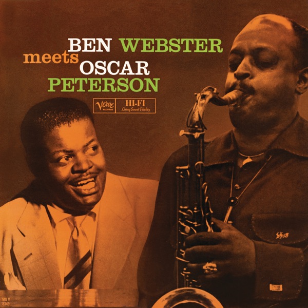 Ben Webster Meets Oscar Peterson