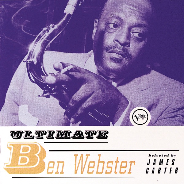 Ultimate Ben Webster