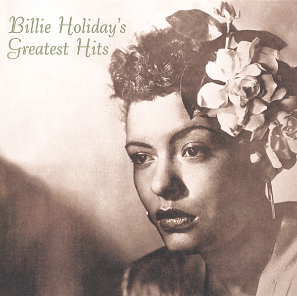 Billie Holiday’s Greatest Hits