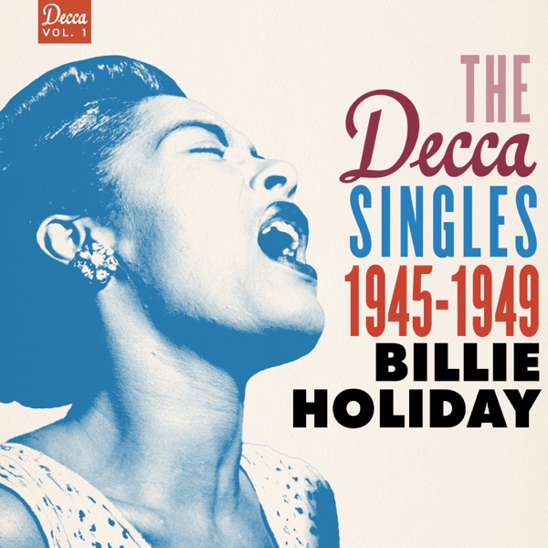 The Decca Singles, Vol. 1: 1945-1949