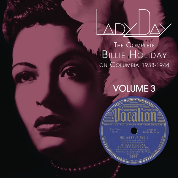 Lady Day: The Complete Billie Holiday on Columbia 1933-1944, Vol. 3