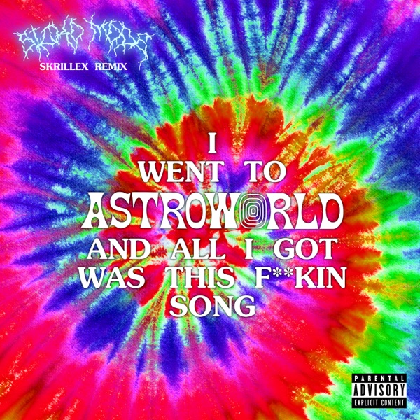 SICKO MODE [Skrillex Remix] – Single
