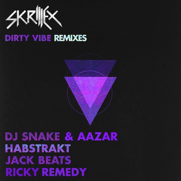 Dirty Vibe (Remixes) – EP
