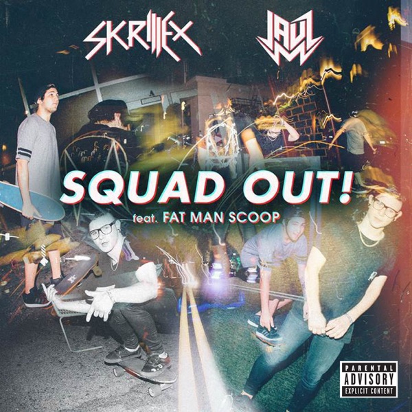 SQUAD OUT! (feat. Fatman Scoop) – Single