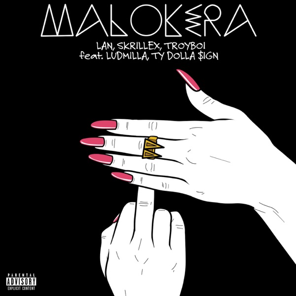 Malokera (feat. Ludmilla, Ty Dolla $ign) – Single