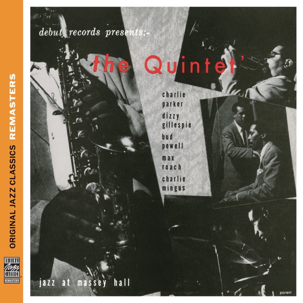 The Quintet: Jazz At Massey Hall (Live) [1953]