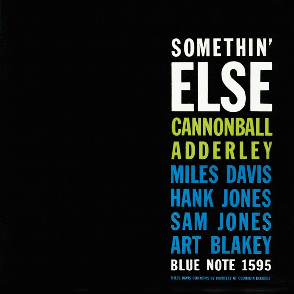 Somethin’ Else (The Rudy Van Gelder Edition Remastered)