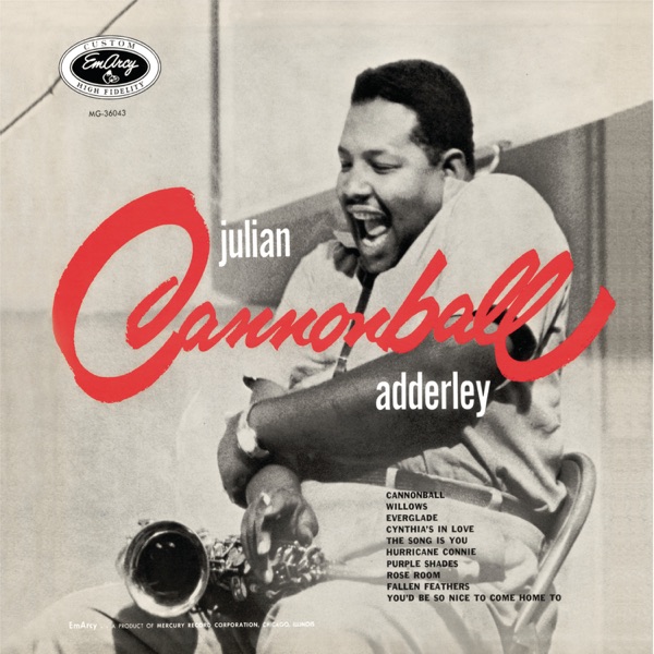 Julian “Cannonball” Adderley
