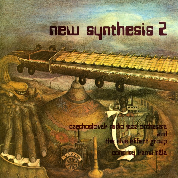New Synthesis 2 (feat. Lešek Semelka & The Blue Effect Group)