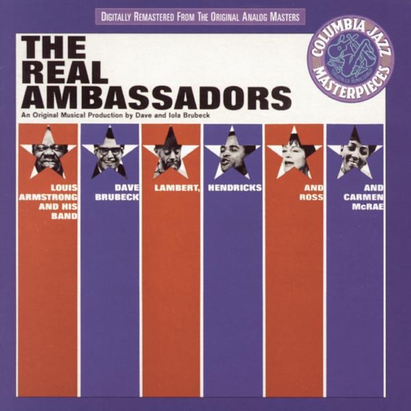 The Real Ambassadors (An Original Musical Production by Dave and Iola Brubeck)