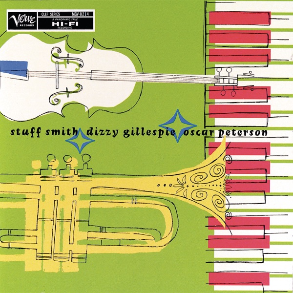 Stuff Smith / Dizzy Gillespie / Oscar Peterson