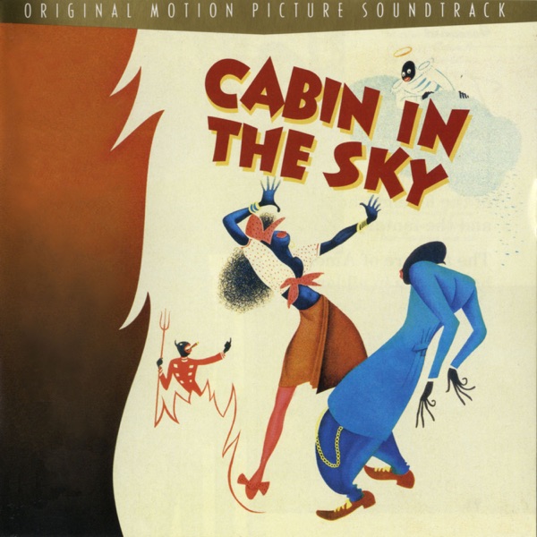 Cabin in the Sky (Original 1943 Motion Picture Soundtrack)