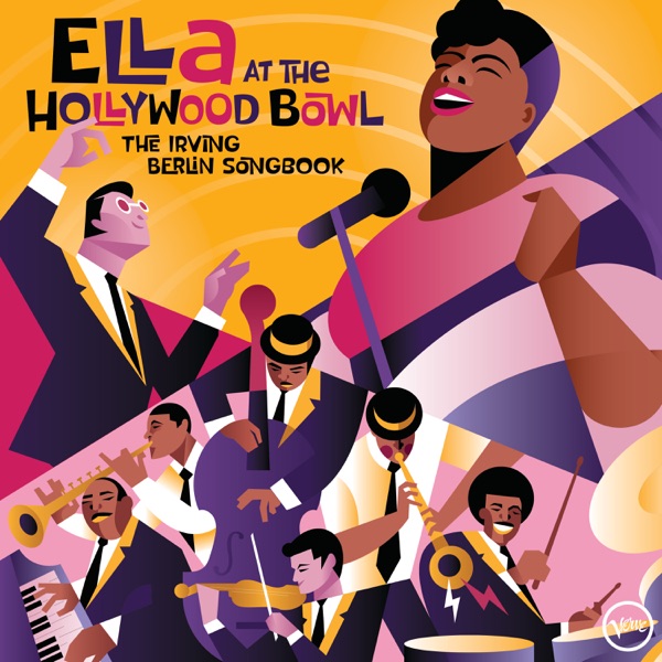 Ella At The Hollywood Bowl: The Irving Berlin Songbook (Live)