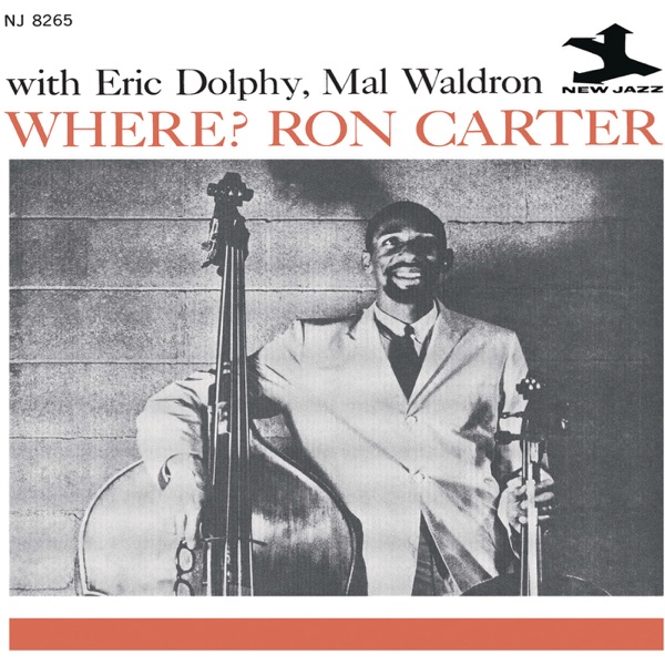 Where? (RVG Remaster) [with Eric Dolphy & Mal Waldron]
