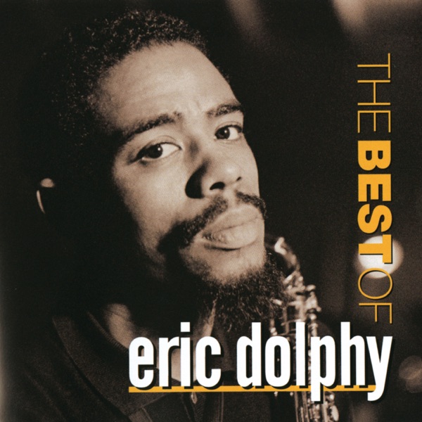The Best of Eric Dolphy