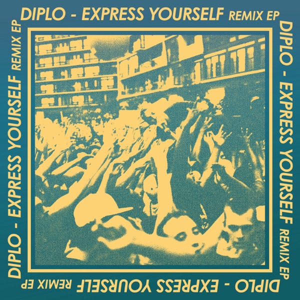 Express Yourself (Remixes) – EP
