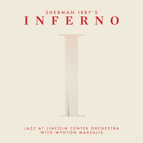 Inferno (feat. Sherman Irby)