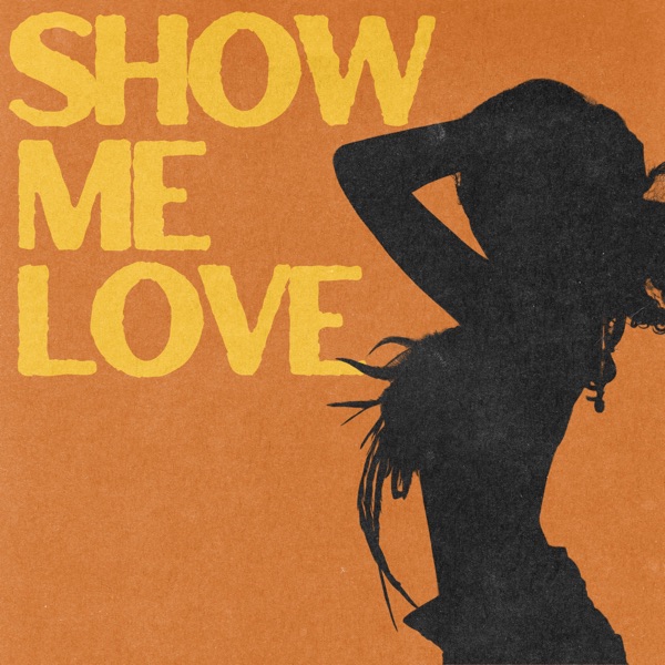 Show Me Love (Tyla’s Version) – Single