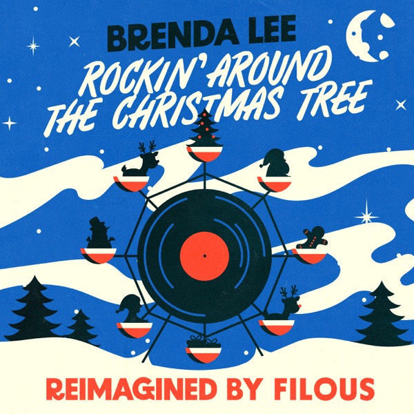 Rockin’ Around the Christmas Tree (Reimagined by Filous) – Single