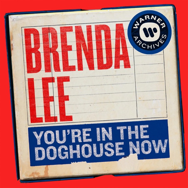 You’re In the Doghouse Now – Single