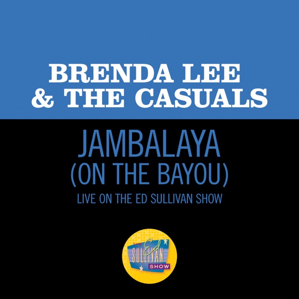 Jambalaya (On The Bayou) [Live On The Ed Sullivan Show, May 12, 1963] – Single