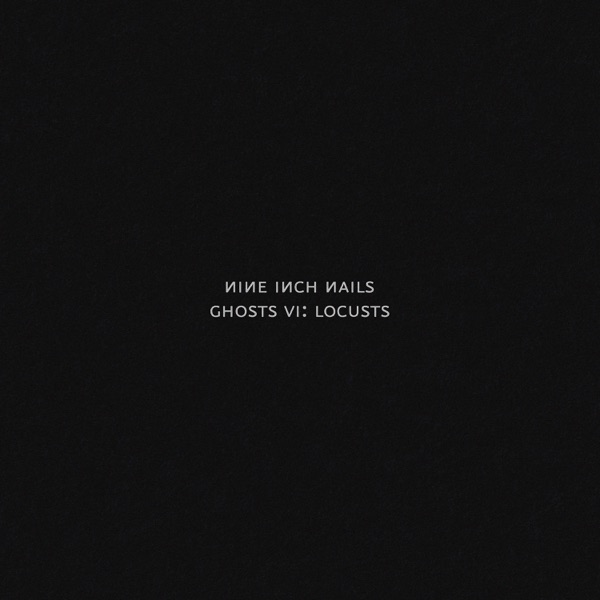 Ghosts VI: Locusts
