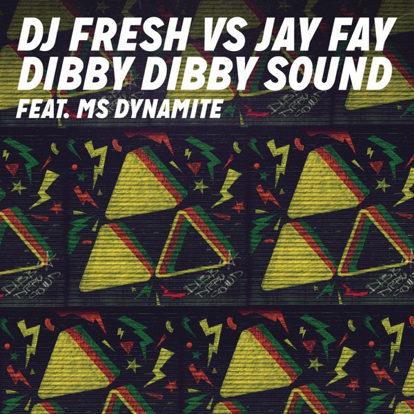 Dibby Dibby Sound (feat. Ms. Dynamite) – Single