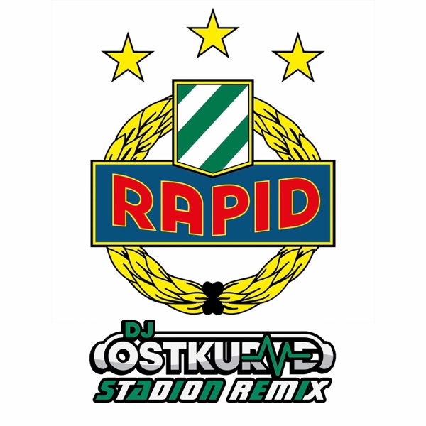 Rapid, wos war i ohne di (DJ Ostkurve Stadion Remix) – Single