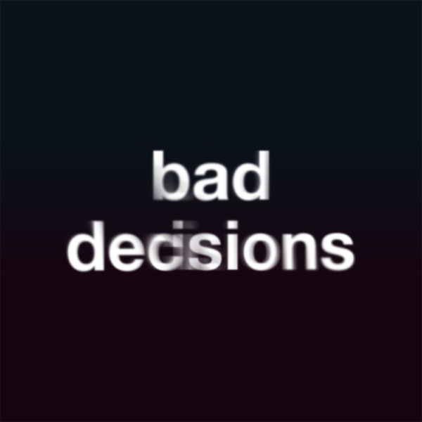 Bad Decisions (Acoustic) – Single