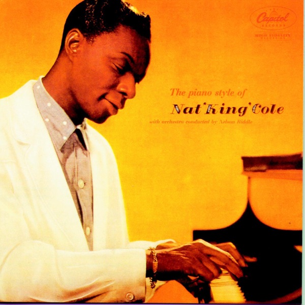 The Piano Style of Nat “King” Cole (Instrumentals)