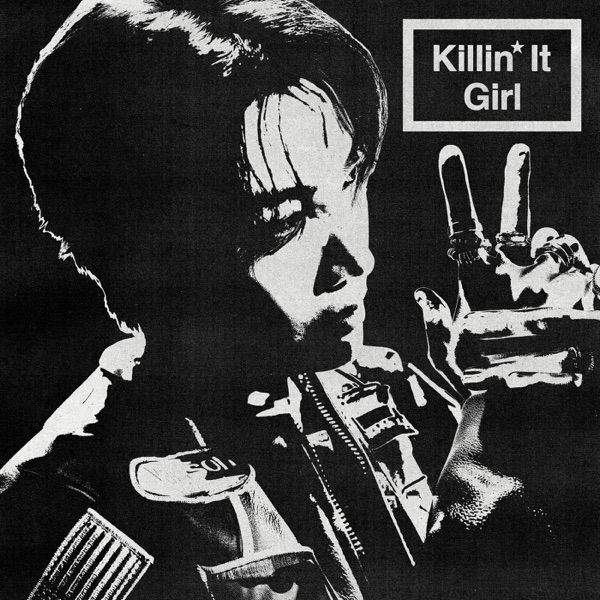 Killin’ It Girl (Band Remix) – Single