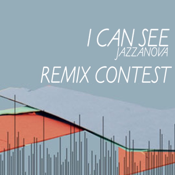 I Can See – Remix Contest (1st, 2nd, 3rd Winners) [feat. Ben Westbeech] – Single