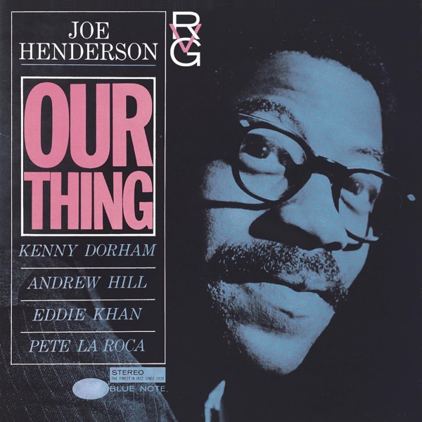 Our Thing (The Rudy Van Gelder Edition) [Remastered]