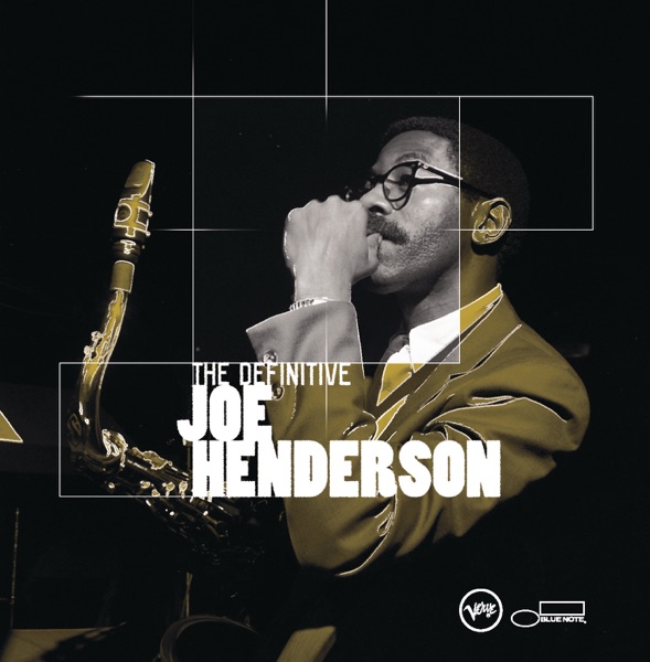 The Definitive Joe Henderson