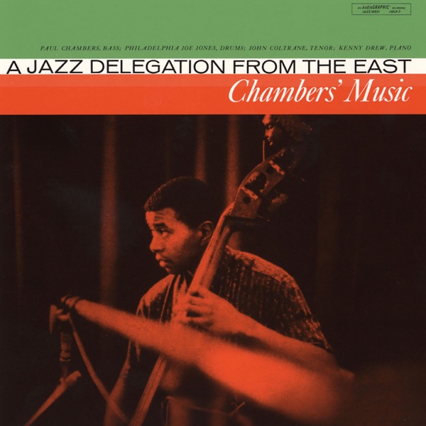 Chambers’ Music: a jazz delegation from the East (feat. John Coltrane)