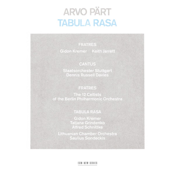 Arvo Pärt: Tabula Rasa