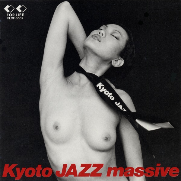 KYOTO JAZZ MASSIVE
