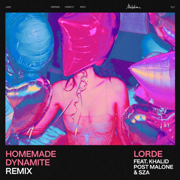 Homemade Dynamite (Remix) [feat. Khalid, Post Malone & SZA] – Single