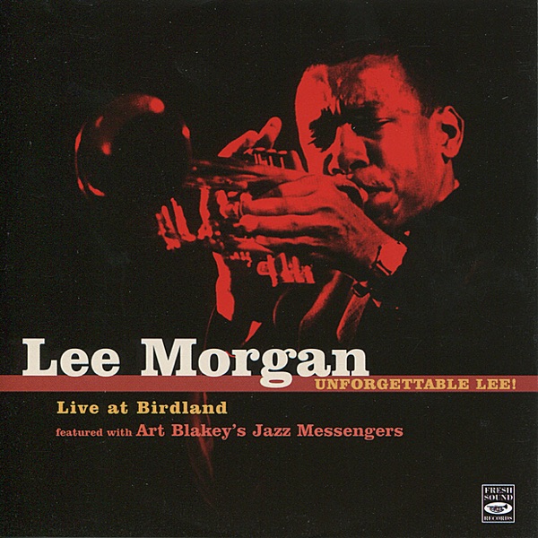 Unforgettable Lee! Live At Birdland
