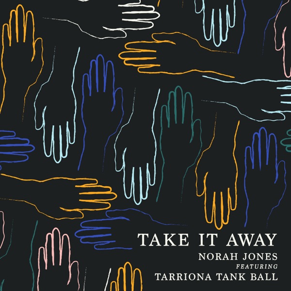 Take It Away (feat. Tarriona ‘Tank’ Ball) – Single