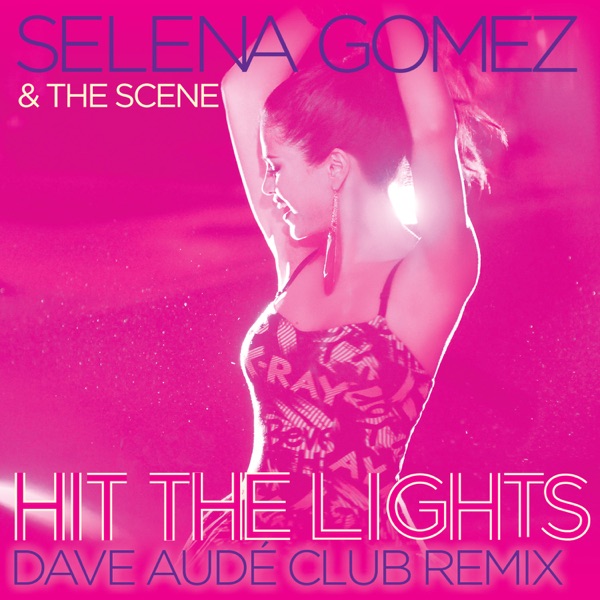 Hit the Lights (Dave Audé Club Remix) – Single