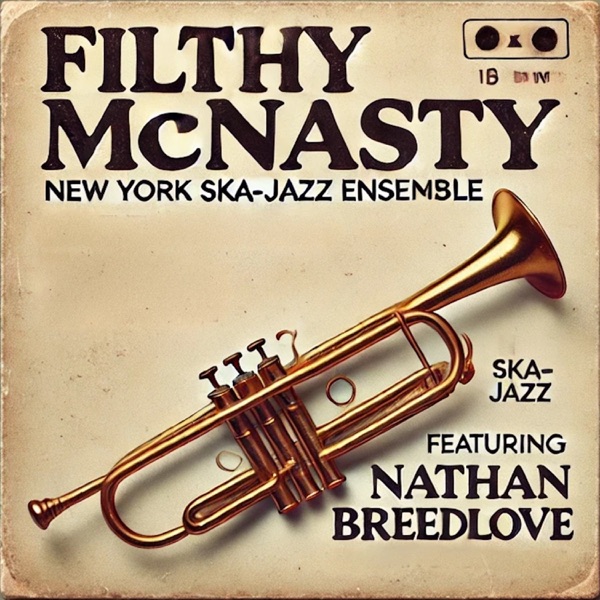 Filthy McNasty – Single