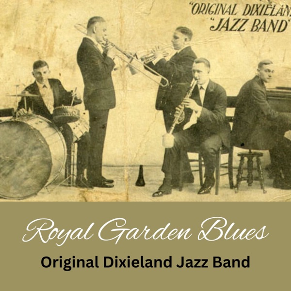 Royal Garden Blues – Single