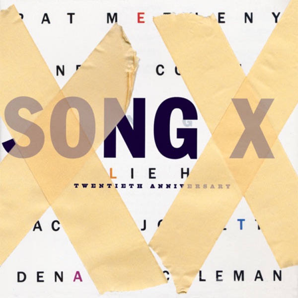 Song X (20th Anniversary Edition)